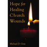 Hope for Healing Church Wounds