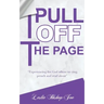 Pull It Off the Page!: "Experiencing the God whom we sing, preach and read about"