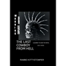 The Last Cowboy from Hell