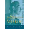The Sea and the Mirror: A Commentary on Shakespeare's "the Tempest"