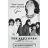 The Kept Ones: The Fame Years (Volume 2)
