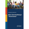 A Study Guide for Alice Gerstenberg's "Overtones"