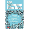 The 60-Second Sales Hook: How To Stand Out And Sell More Using the Power Of Your Story