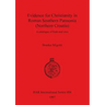 Evidence for Christianity in Roman Southern Pannonia (Northern Croatia): A catalogue of finds and sites