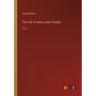 The Life of Henry John Temple: Vol. I