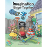 Imagination Bigger Together