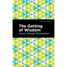 The Getting of Wisdom