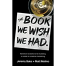 The Book We Wish We Had