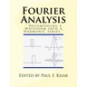 Fourier Analysis: " Decomposing a Waveform Into a Harmonic Series "