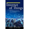 Internet of Things: Building Predictive Maintenance Systems (Your Guide to the Connected Future and Programming Digital Circuits With Python)
