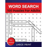 Word Search Puzzles For Adults Large Print With Solutions: Word Search Book for Adults, Teens 100 Puzzles Games with Solutions Cleverly Hidden Word Se
