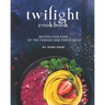 Twilight Cookbook: Recipes for Fans of the Fanged and Ferocious