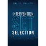 Intervention Set Selection