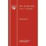 How the Other Half Loves - A Comedy