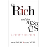 The Rich and the Rest of Us: A Poverty Manifesto