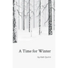 A Time for Winter