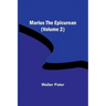 Marius the Epicurean (Volume 2)