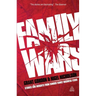 Family Wars: Stories and Insights from Famous Family Business Feuds