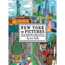 New York in Pictures - an illustrated tour of NYC & facts about its famous sites: Learn about the Big Apple while looking at colorful engaging artwork