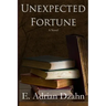 Unexpected Fortune