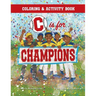 C is for Champions Coloring and Activity Book