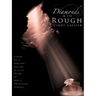 Diamonds in the Rough