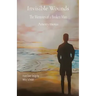 Invisible Wounds: The Memoirs of a Broken Man