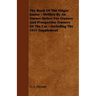 The Book of the Singer Junior - Written by an Owner-Driver for Owners and Prospective Owners of the Car - Including the 1931 Supplement