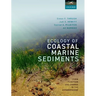 Ecology of Coastal Marine Sediments: Form, Function, and Change in the Anthropocene