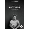 Brothers: Every man needs strong, authentic friendships