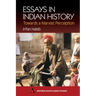 Essays in Indian History: Towards a Marxist Perception: With the Economic History of Medieval India: A Survey