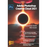 Adobe Photoshop Creative Cloud 2021: Adobe Photoshop