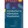 Introduction to Information Visualization
