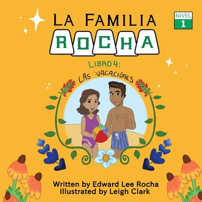 La Familia Rocha: Las Vacaciones: Book 4 - Paperback by Books by splitShops