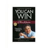 You Can Win: A Step-By-Step Tool for Top Achievers