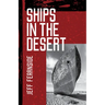 Ships in the Desert