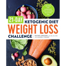 21-Day Ketogenic Diet Weight Loss Challenge: Recipes and Workouts for a Slimmer, Healthier You