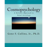Cosmopsychology: A Holistic Approach to Natal Astrology