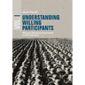 Understanding Willing Participants, Volume 1: Milgram's Obedience Experiments and the Holocaust