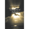Crazy Testimonies: Coming Out of Darkness