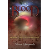 The Blood: Entrance into the Supernatural