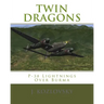 Twin Dragons: P-38 Lightnings Over Burma