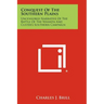 Conquest Of The Southern Plains: Uncensored Narrative Of The Battle Of The Washita And Custer's Southern Campaign