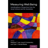 Measuring Well-Being: Interdisciplinary Perspectives from the Social Sciences and the Humanities