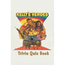 Kelly's Heroes: Trivia Quiz Book