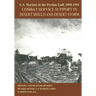 U.S. Marines in the Persian Gulf, 1990-1991: Combat Service Support in Desert Shield and Desert Storm