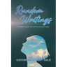 Random Writings: A compilation of poems, short narratives and random thoughts