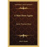A Man Born Again: Saint Thomas More