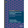 Academic Women in the Arab Region: The Intersection of Class and Gender