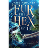 Fur the Hex of It: A Paranormal Cozy Mystery Romance